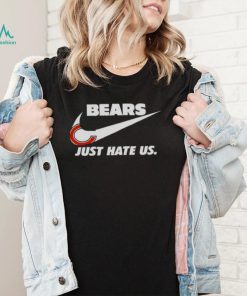 Nike Chicago Bears Just Hate Us Shirt