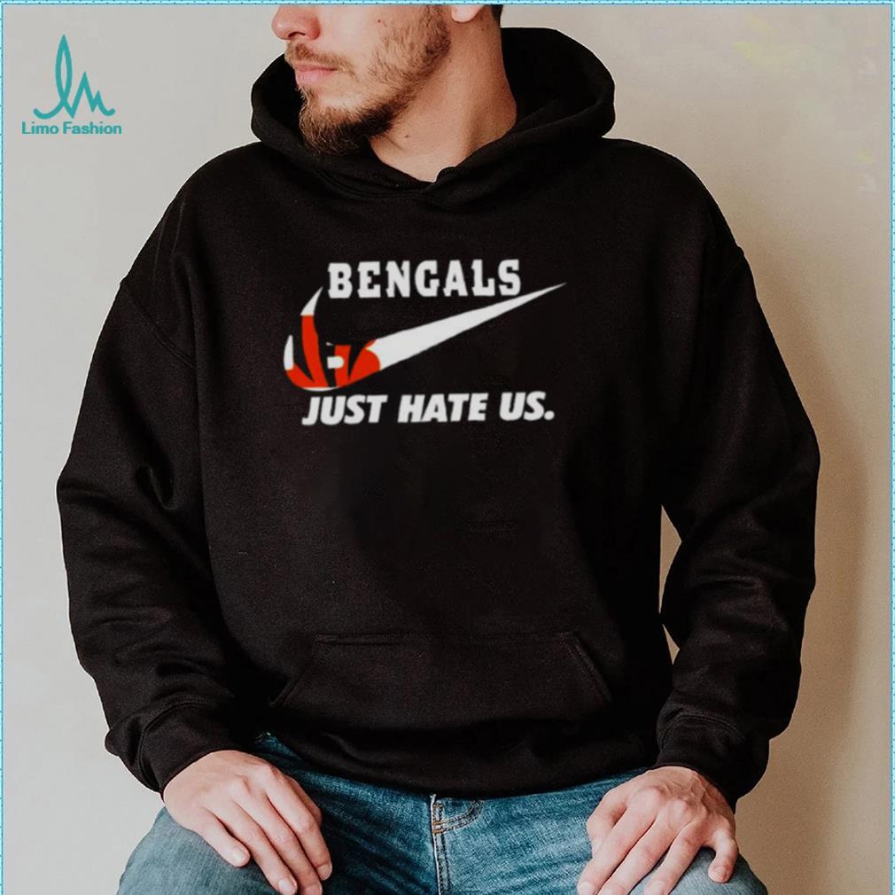 Nike Cincinnati Bengals Just Hate Us Shirt - Limotees