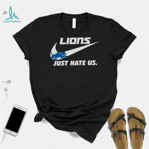Nike Detroit Lions Just Hate Us Shirt