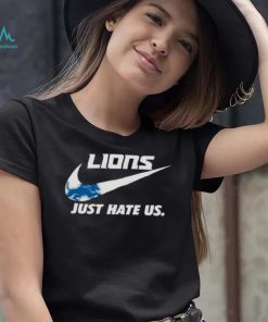 Nike Detroit Lions Just Hate Us Shirt