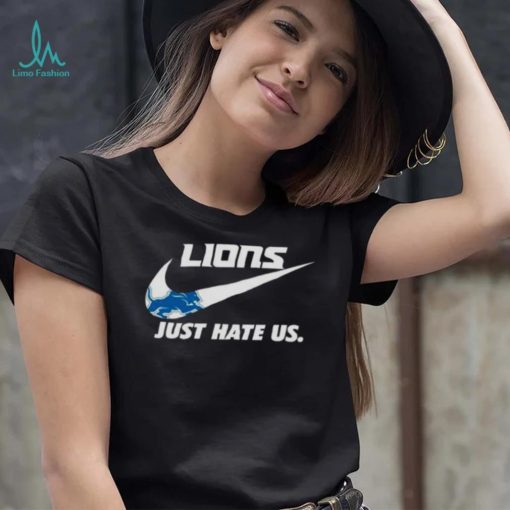 Nike Detroit Lions Just Hate Us Shirt