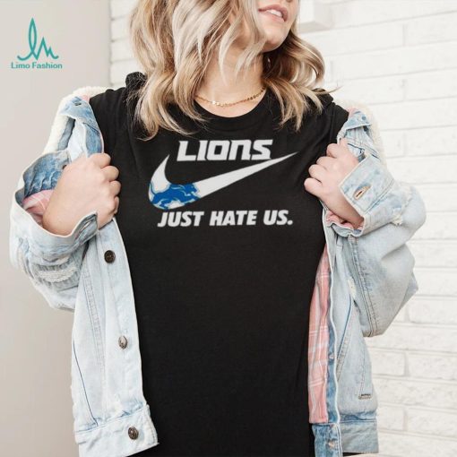 Nike Detroit Lions Just Hate Us Shirt