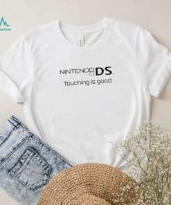 Nintendo DS touching is good retro shirt