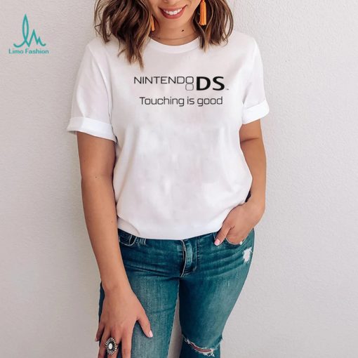 Nintendo DS touching is good retro shirt