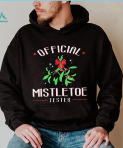 Official Mistletoe Tester Christmas Shirt