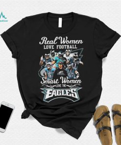 Official Real Women Love Football Smart Women Love The Eagles Signatures Shirt