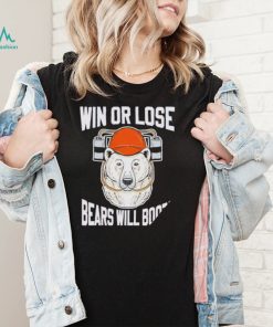 Ohio Northern Football win or lose Bears will Booze shirt