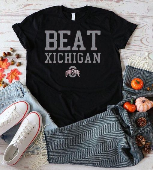 Ohio State Buckeyes Football Beat Xichigan Shirt