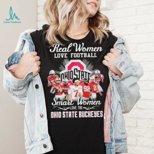 Ohio State Buckeyes Real Women Love Football Smart Women Love The Ohio State Football Signatures Shirt