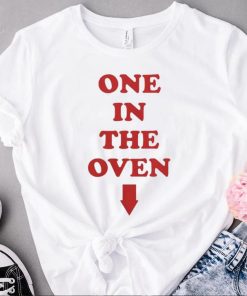 One in the oven shirt