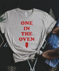 One in the oven shirt