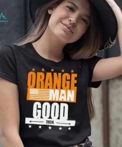 Orange Man good meme Patriotic American 2024 shirt