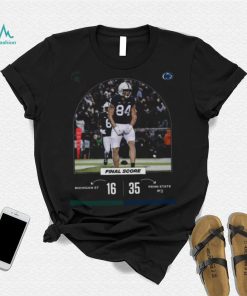 Penn State 35 16 Michigan State Football 2022 game day final score shirt
