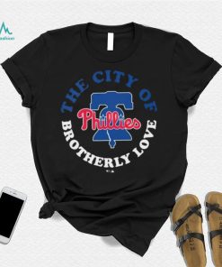 Philadelphia Phillies The City Of Brotherly Love 2022 Shirt