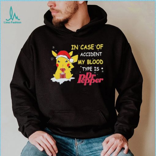 Pikachu In Case Of Accident My Blood Type Is Dr Pepper Christmas Shirt