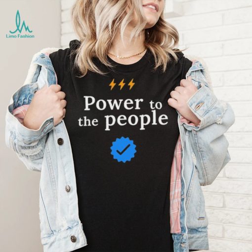 Power to the people – Twitter quotes T Shirt