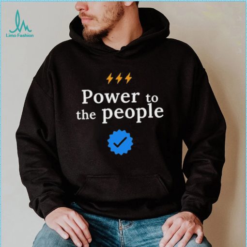 Power to the people – Twitter quotes T Shirt