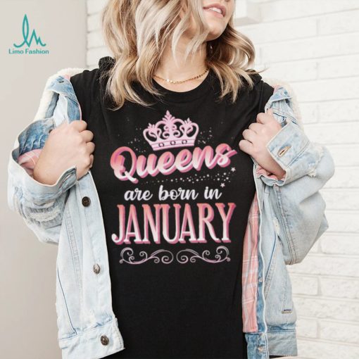 Queens Are Born In January Cute Pink Flourish Design Shirt