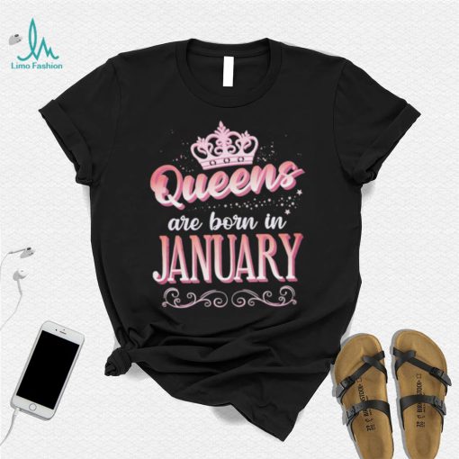 Queens Are Born In January Cute Pink Flourish Design Shirt