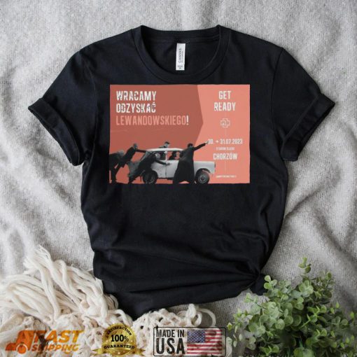 Rammstein Tour 2023 Wracamy Odzyskac Lewandowskiego Stadion Slaski Chorzow Shirt