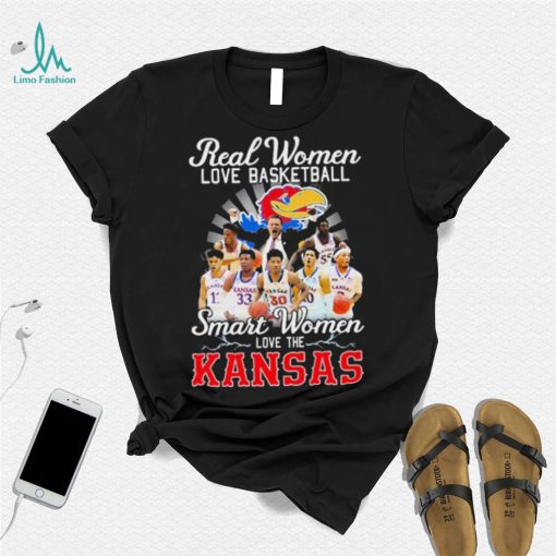 Real Women Love Basketball Smart Women Love The Kansas Shirt