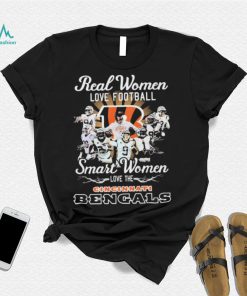 Real Women Love Football Smart Women Love The Cincinnati Bengals Shirt