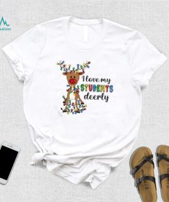 Reindeer I Love My Students Deerly Shirt