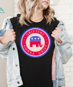 Republicans Grifters Gonna Grift T Shirt