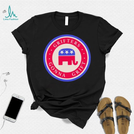 Republicans Grifters Gonna Grift T Shirt