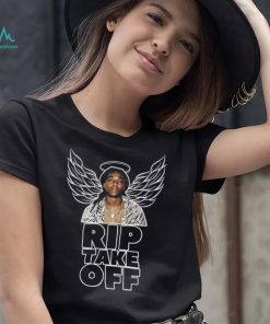 Rest In Peace Legend Takeoff Migos Takeoff Quavo Offset T Shirt