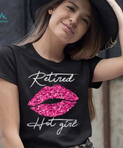 Retired Hot Girl Lips Shirts, Womens Happy Retirement Party T Shirt