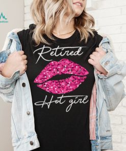 Retired Hot Girl Lips Shirts, Womens Happy Retirement Party T Shirt