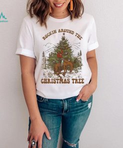 Rocking Around The Christmas Tree Shirt