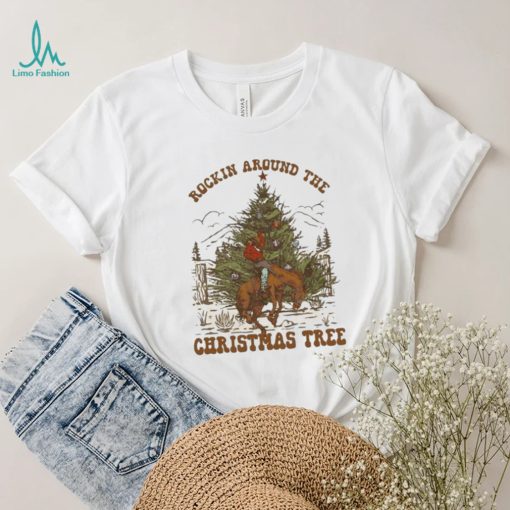 Rocking Around The Christmas Tree Shirt