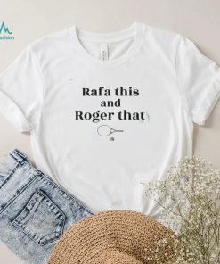 Roger Federer Rafael Nadal Sport Goal T Shirt3