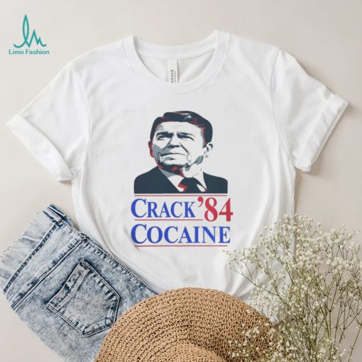 Ronald Reagan crack 84 cocaine t shirt