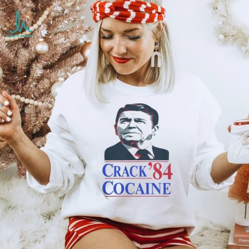 Ronald Reagan crack 84 cocaine t shirt