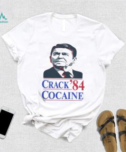 Ronald Reagan crack 84 cocaine t shirt, hoodie, sweater, long sleeve and tank top