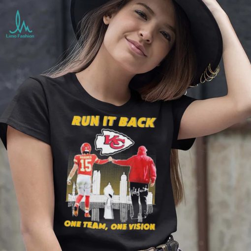 Run It Back Mahomes Signature One Team One Vision city Shirt