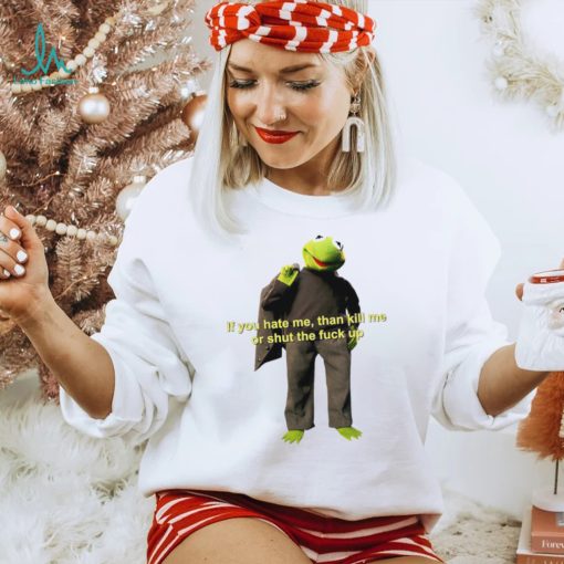 Saber Spark if you hate me than kill me or shut the fuck up meme shirt