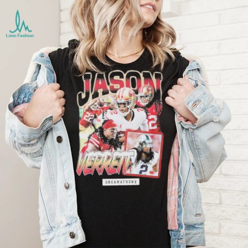 San Francisco 49ers Dreamathon Jason Verrett Shirt