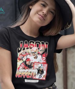 San Francisco 49ers Dreamathon Jason Verrett Shirt