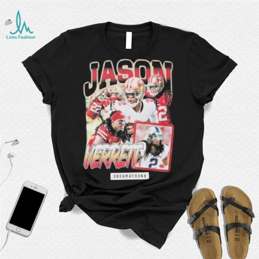 San Francisco 49ers Dreamathon Jason Verrett Shirt