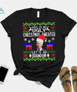 Santa Biden This Is My Ugly Christmas Sweater Let’s Go Brandon Shirt