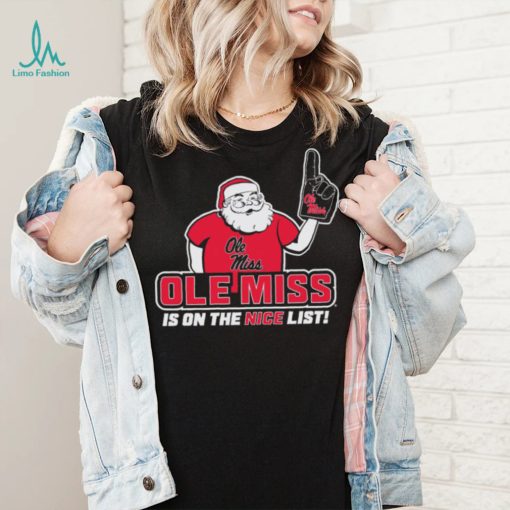 Santa Claus Ole Miss Rebels Is On The Nice List Christmas Shirt