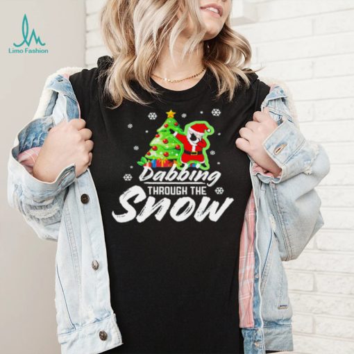 Santa Claus dabbing through the snow Christmas shirt