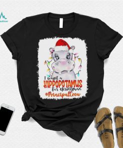 Santa Hoppo I Want A Hippopotamus For Christmas principal Crew Light Shirt