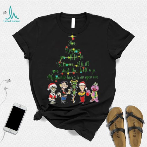 Santa Jeff Dunham Tree Am I Pissing You Off Fa Fa Christmas Shirt