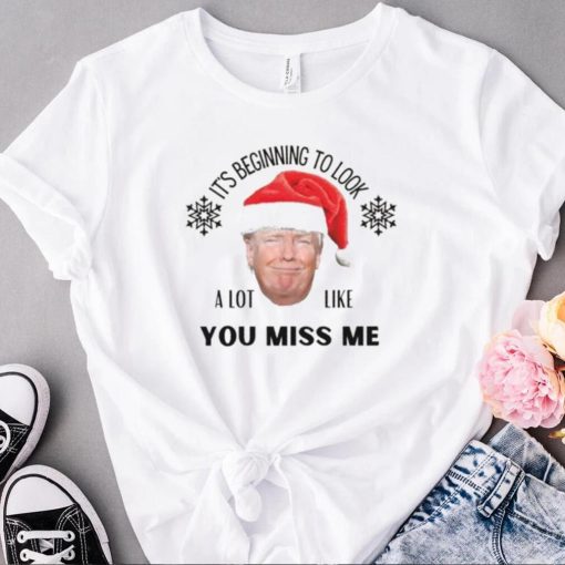 Santa Trump It’s Beginning To Look A Lot Like You Miss Me Christmas 2022 Sweater