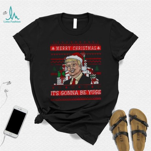 Santa Trump Sarcastic Merry Christmas It’s Going To Be Yuge Ugly Christmas 2022 Shirt